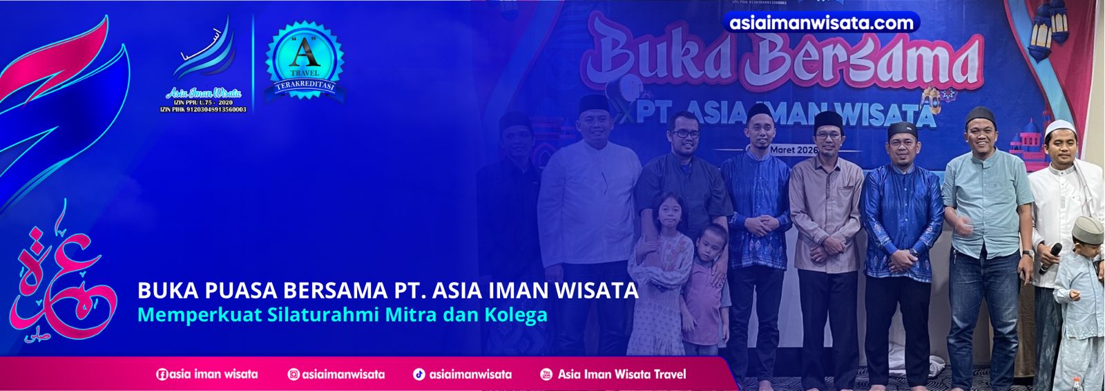 Buka Puasa Bersama PT. Asia Iman Wisata Perkuat Silaturahmi Mitra dan Kolega