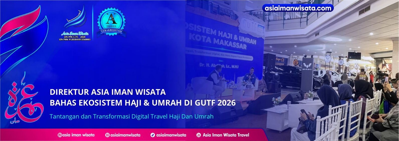 Direktur Asia Iman Wisata Bahas Ekosistem Haji & Umrah di GUTF 2026