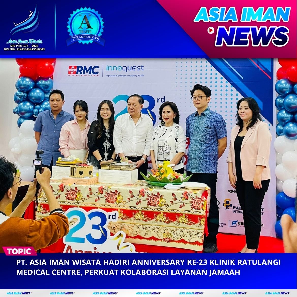 PT. Asia Iman Wisata Hadiri Anniversary ke-23 Klinik Ratulangi Medical Centre, Perkuat Kolaborasi Layanan Jamaah